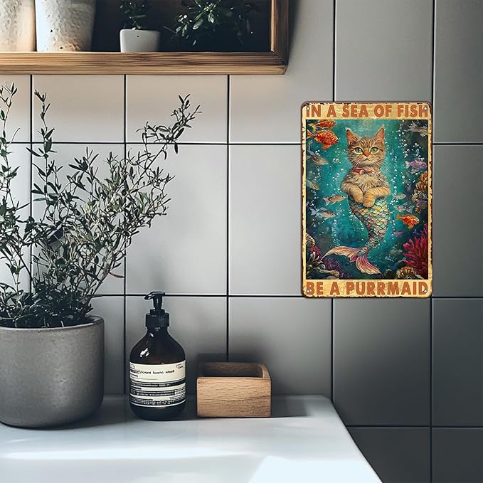 Mermaid Cat Vintage Tin Sign in A Sea of Fish Be A Purrmaid Metal Tin Sign for Coffee Home Decor Sign 12x8inch