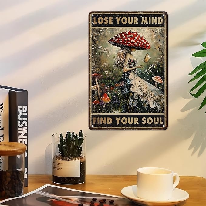 PEACHGARDEN Mushroom Kitchen Decor Mushroom Hunter Decor Lose Your Mind Find Your Soul Metal Tin Sign Vintage Wall Art for Home Kitchen Bar Cafe 8x12inch