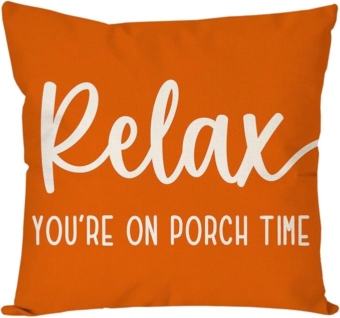 PANDICORN Decorative Throw Pillow Covers 18x18 Inch Relax Porch Time Orange Outdoor Farmhouse Spring Fall Decorations Cozy Decorative Cushion Case for Sofa Couch Patio Front Porch Decor