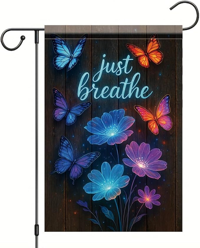 Just Breathe Garden Flag 12x18 Inch Double Sided Outdoor Yard Banner Blue and Orange Butterflies with Glowing Flowers Inspirational Quote Decor for Spring Summer Garden Decoration