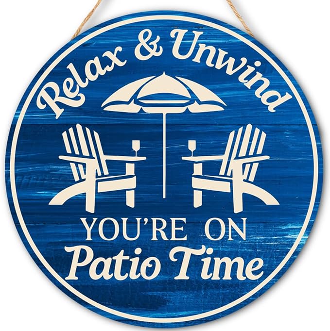 Patio Wood Hanging Sign for Front Porch, Relax Unwind You're On Patio Time Wall Decor Sign for Home Bar