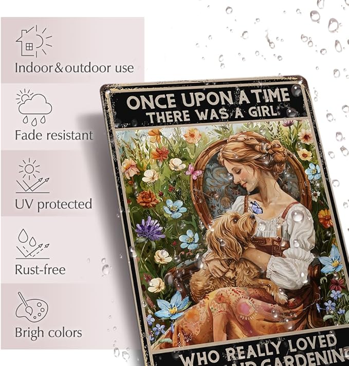 Funny Garden Decor Gardening Gifts for Women Once Upon A Time There was A Girl Who Really Loved Dogs Vintage Metal Sign 12"x8"