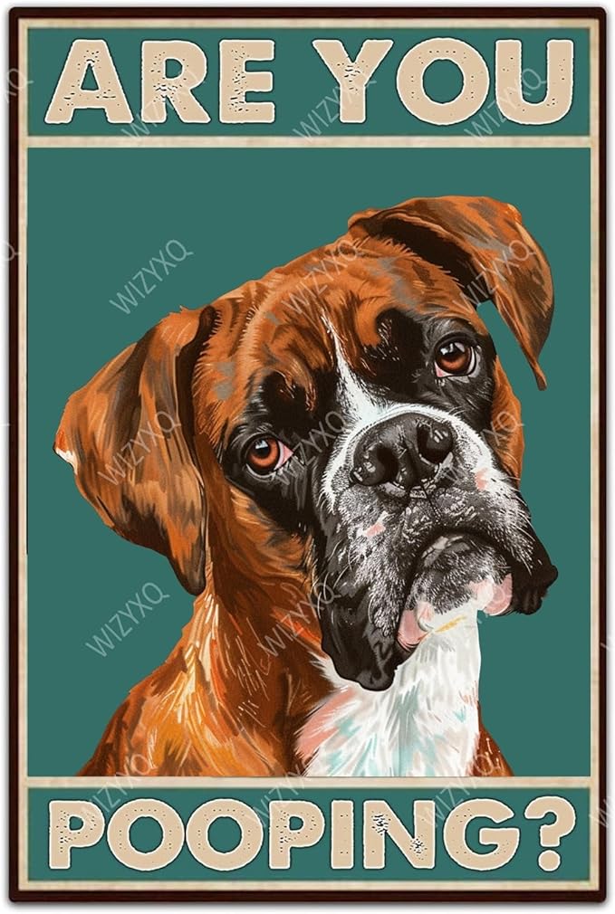 Dog Metal Signs Boxer Are You Pooping Funny Tin Sign Vintage Wall Decor for Bathroom Toilet Restroom Yard 8×12 Inches