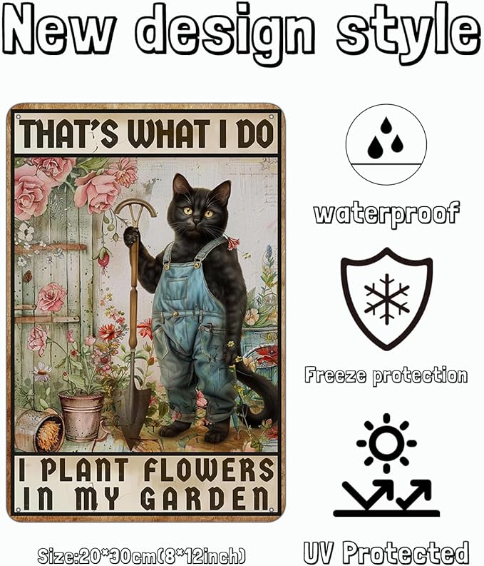 Garden Metal Sign, That's What I Do I Plant Flowers In My Garden Funny Cat Sign, Retro Backyard Fence Poster, Vintage Yard Gardening Decor Outdoor, Gardening Gift for Woman, Grandma 8 * 12"