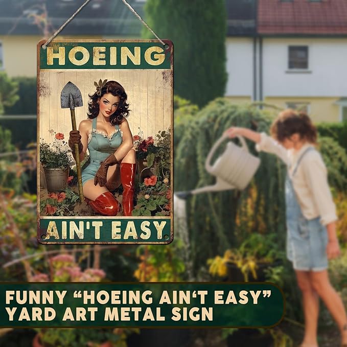 PEACHGARDEN Funny Garden Metal Sign - "Hoeing Ain't Easy" Vintage Pin-Up Wall Decor - Aluminum Yard Art for Patio, Backyard & Greenhouse - 8x12 Inch