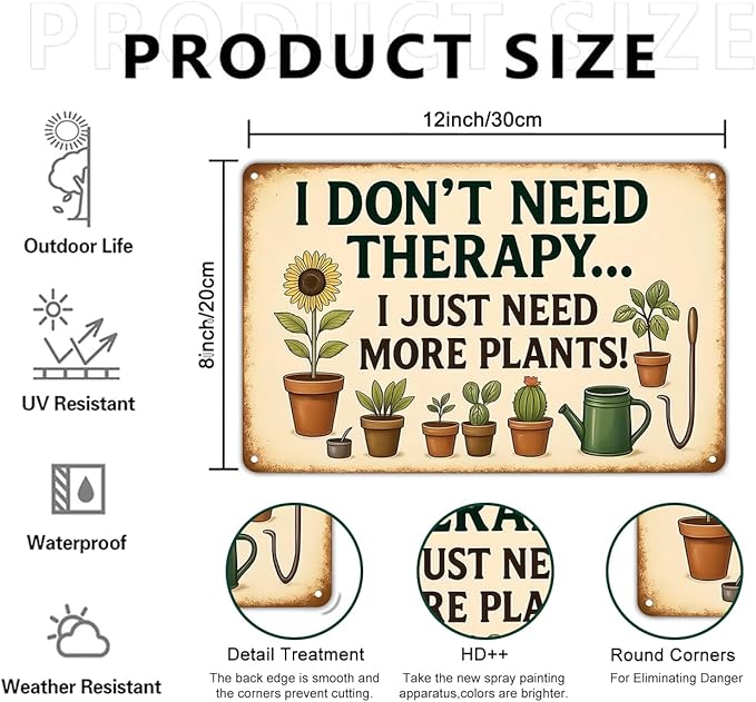 Funnysign Garden Gifts Sometimes I Just Need More Plants Vintage Gardening Tin Sign for Home Garden Patio Greenhouse Yard Decor 8 X 12 Inch (3824)