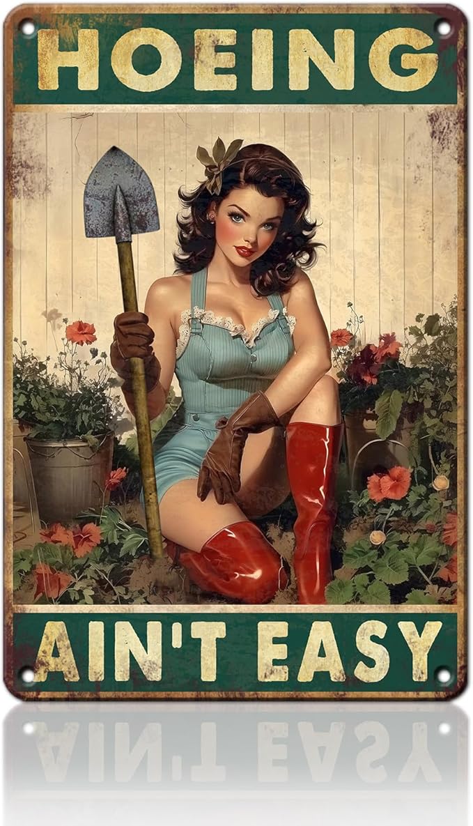 PEACHGARDEN Funny Garden Metal Sign - "Hoeing Ain't Easy" Vintage Pin-Up Wall Decor - Aluminum Yard Art for Patio, Backyard & Greenhouse - 8x12 Inch