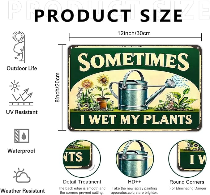Funnysign Garden Gifts Sometimes I Wet My Plants Vintage Gardening Tin Sign for Home Garden Patio Greenhouse Yard Decor 8 X 12 Inch (3840)