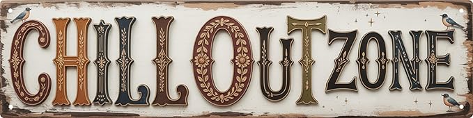 WSUPBPR Chill Out Zone Metal Sign 4x16in Relaxation Plaque for Patio Wall Decor Leisure Gift