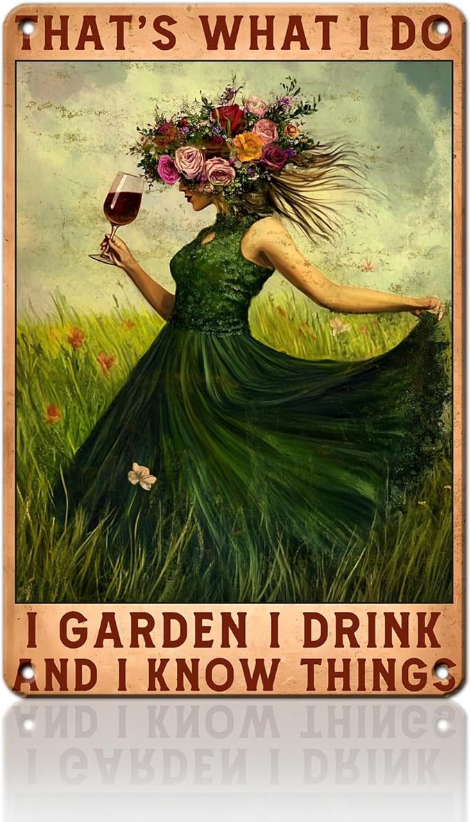 PEACHGARDEN Funny Garden Metal Sign Women's Gift for Yard That's What I Do I Garden I Drink for Patio Porch Home Women Cave 8x12inch