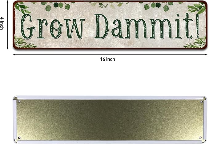 Grow Dammit! Garden Sign Mom Plaque Gardening Signs Vintage Decor Dads Decorative Plaques Funny Decoration Herbs Fruit Flowers Vegetables Produce Gift 4" x 16"