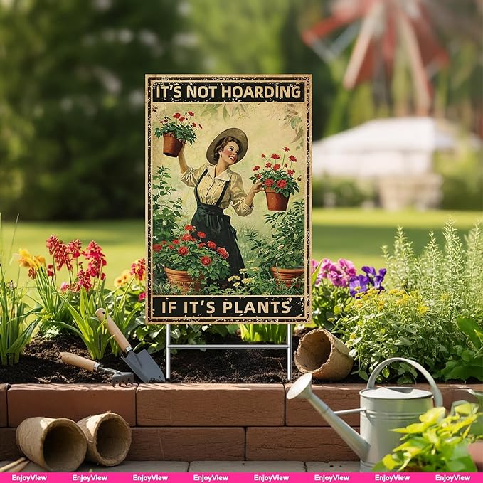 Funny Garden Sign with H Stake " IT'S NOT HOARDING IF IT'S PLANTS" 12"x18" Large Vintage Sign for Outside Greenhouse Corrugated Plast Yard Decor Gardening Gifts for Women