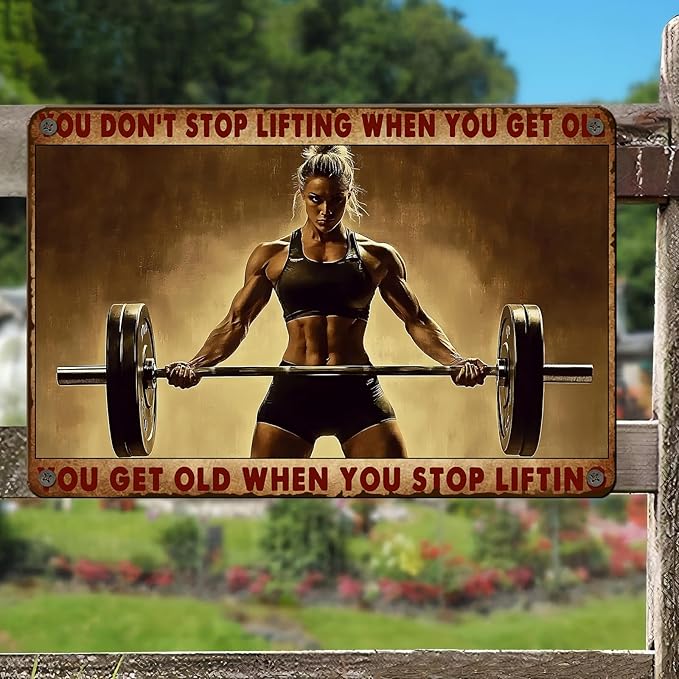 PEACHGARDEN Fitness Vintage Metal Tin Sign You Don't Stop Lifting When You Get Old Motivational Gym Wall Art for Home Weight Lifting Decor & Funny Workout Poster for Gym Cafe Bar 8x12inch