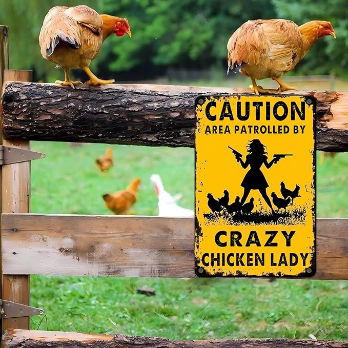 PEACHGARDEN Funny Chicken Coop Decor - "Caution Area Patrolled By Crazy Chicken Lady" Metal Tin Sign - 8x12 Vintage Farmhouse Wall Art for Backyard Garden & Hen House - Gift for Women