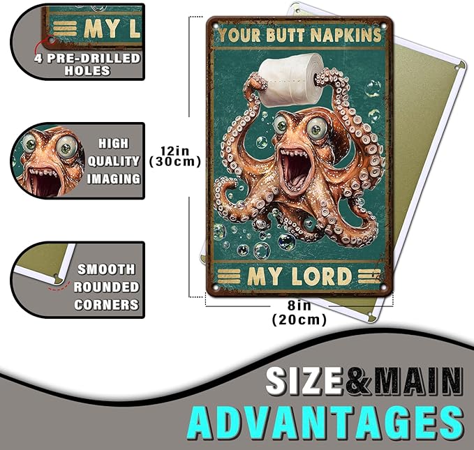 Funny Octopus Bathroom Wall Decor Sign Your Butt Napkins My Lady Vintage Metal Tin Sign for Bedroom Toilet or Bathroom Wall Art Poster Pet Lovers Sign 8x12inch