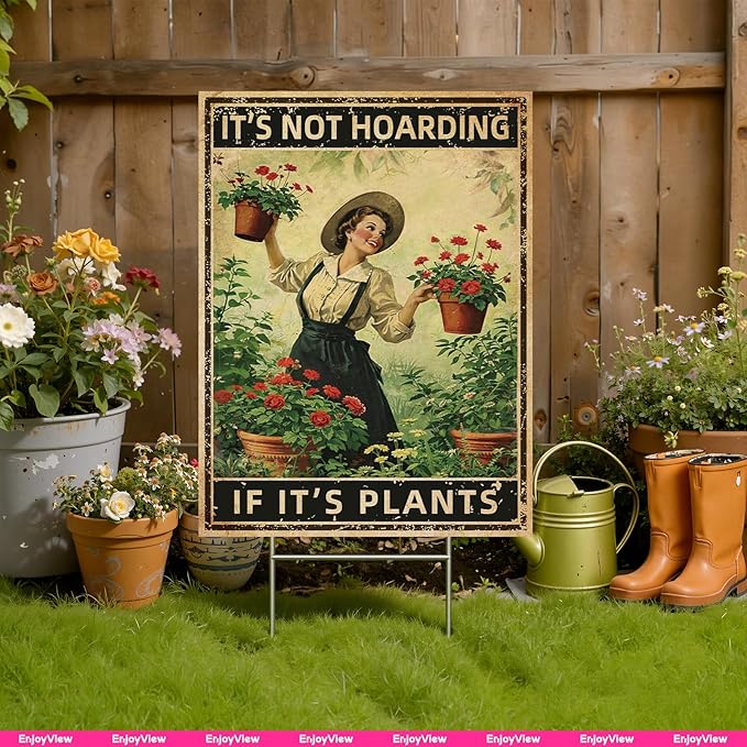 Funny Garden Sign with H Stake " IT'S NOT HOARDING IF IT'S PLANTS" 18"x24" Large Vintage Sign for Outside Greenhouse Corrugated Plast Yard Decor Gardening Gifts for Women