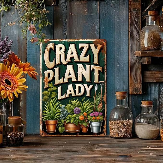 Vintage Garden Metal Sign "CRAZY PLANT LADY" Retro Gardening Tin Plate Wall Decor for Home Garden Yard Greenhouse Outdoor Decoration (8x12 Inch)