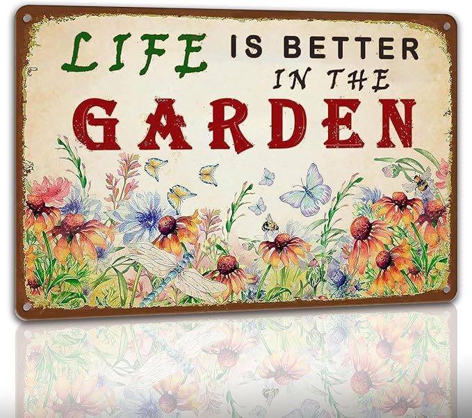 Garden Sign Vintage Gardening Metal Sign Life Is Better In The Garden Rustic Decor Funny Outdoor Gardening Metal Signs Botanical Wall Decorative 8×12 Inch