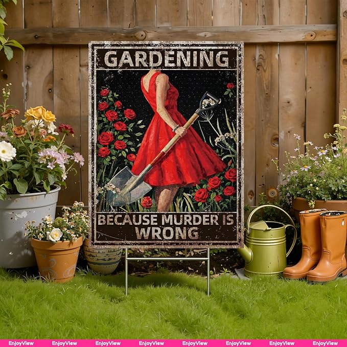Funny Garden Sign with H Stake " GARDENING BECAUSE MURDER IS WRONG" 18"x24" Big Vintage Sign for Outside Greenhouse Corrugated Plastic Yard Decor Gardening Gifts for Women