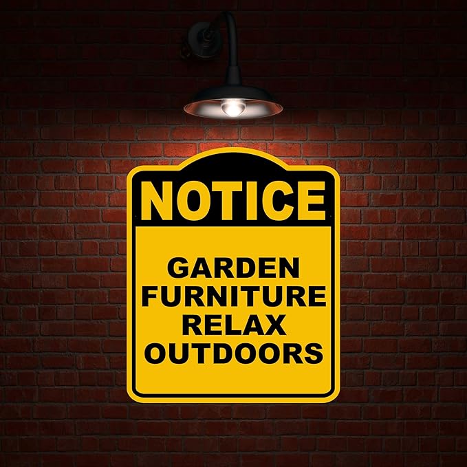 GARDEN FURNITURE RELAX OUTDOORS Notice Yellow Black Aluminum Composite Sign 15 x 18 inches