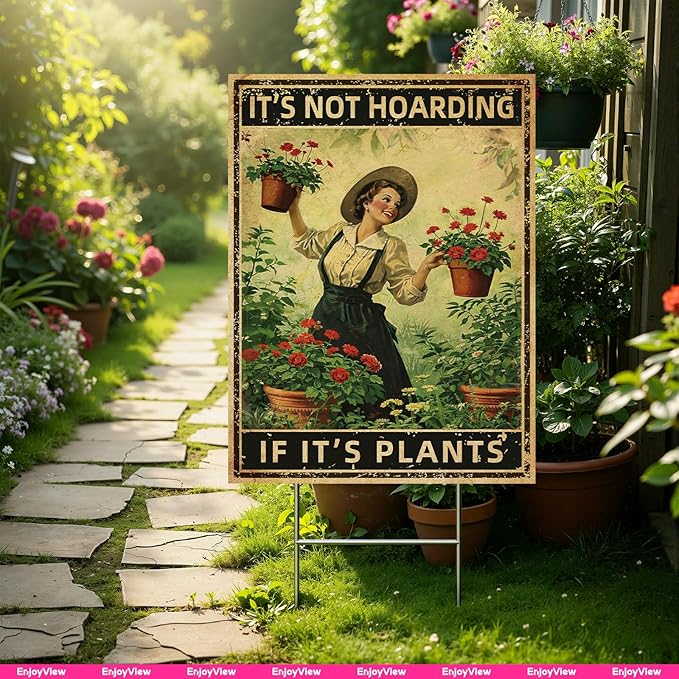 Funny Garden Sign with H Stake " IT'S NOT HOARDING IF IT'S PLANTS" 18"x24" Large Vintage Sign for Outside Greenhouse Corrugated Plast Yard Decor Gardening Gifts for Women
