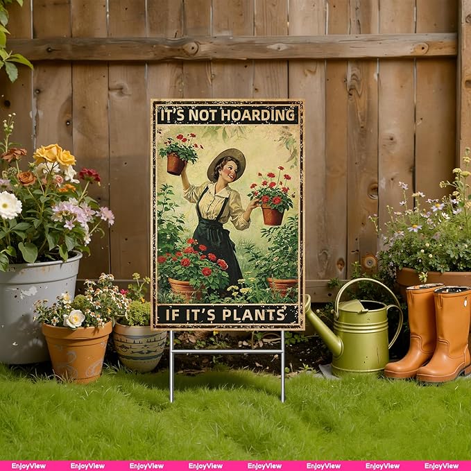 Funny Garden Sign with H Stake " IT'S NOT HOARDING IF IT'S PLANTS" 12"x18" Large Vintage Sign for Outside Greenhouse Corrugated Plast Yard Decor Gardening Gifts for Women