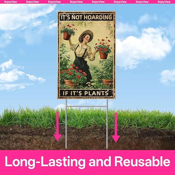 Funny Garden Sign with H Stake " IT'S NOT HOARDING IF IT'S PLANTS" 12"x18" Large Vintage Sign for Outside Greenhouse Corrugated Plast Yard Decor Gardening Gifts for Women