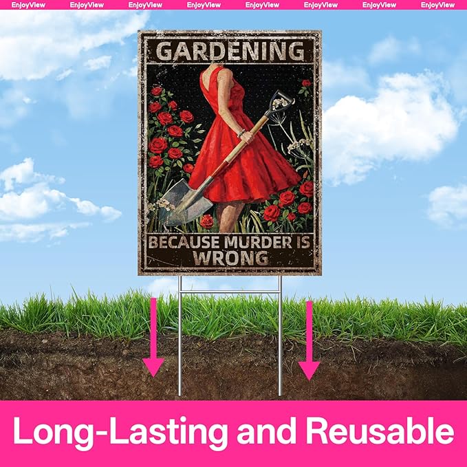 Funny Garden Sign with H Stake " GARDENING BECAUSE MURDER IS WRONG" 18"x24" Big Vintage Sign for Outside Greenhouse Corrugated Plastic Yard Decor Gardening Gifts for Women