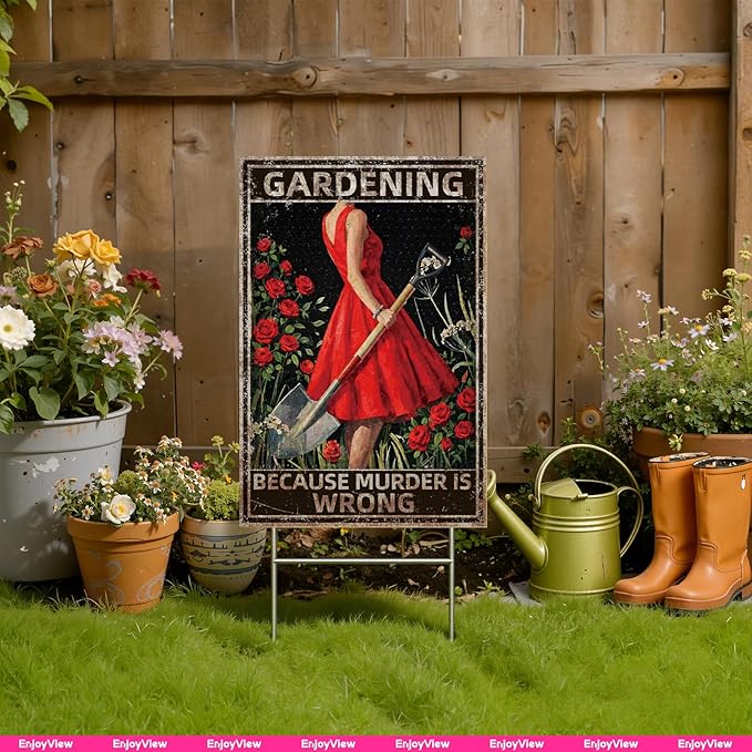 Funny Garden Sign with H Stake " GARDENING BECAUSE MURDER IS WRONG" 12"x18" Large Vintage Sign for Outside Greenhouse Corrugated Plastic Yard Decor Gardening Gifts for Women